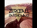Click here to watch this video ZeroCall - Earthquake