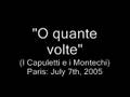 Dessay: O Quante volte (I Capuletti e i Montechi)