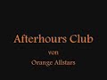 Orange Allstars - Afterhours Club