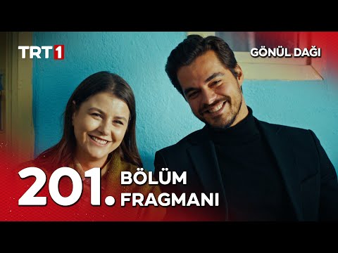 Gönül Dağı 201. Bölüm Fragmanı                                                                                                                                                                                                                            