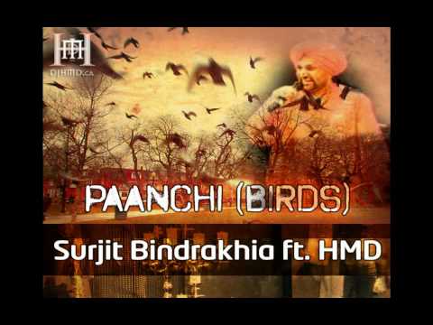 Panchi (The Birds) Surjit Bindrakhia feat. HMD