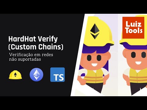 Verificação em custom chains com HardHat Verify