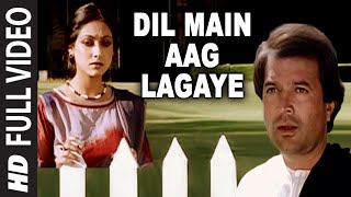 Dil Main Aag Lagaye Full Song  Alag Alag  Rajesh K