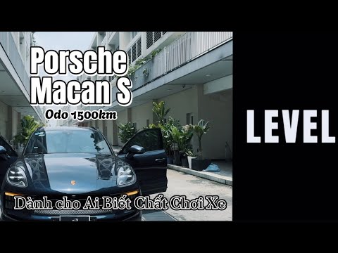 Porsche Macan S - Lướt 1.500 km | Oftion 1 tỷ 2 | Tiết kiệm gần 2 tỷ khi mua xe lướt |0914060145