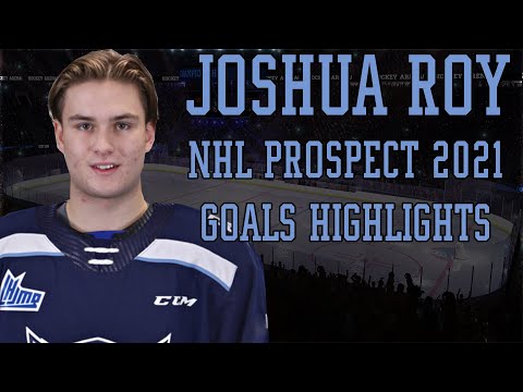 Goals Highlights: Joshua Roy (2021 NHL Draft)