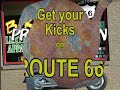 Get your kicks on Route 66 Get your kicks on Route 66