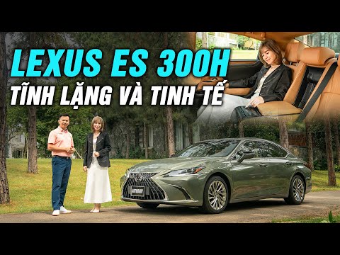 Lexus ES 300h qua góc nhìn phái đẹp: Tĩnh lặng và Tinh tế! |Autodaily.vn|