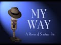 Sinatra. My way