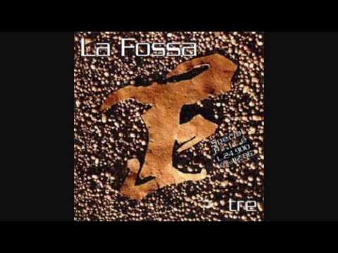 La Fossa - Tre - 18 Sostanze