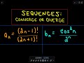 Sequences - Examples showing convergence or divergence