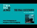 The Final Countdown - Twang Gang