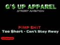 Too Short - Can't Stay Away