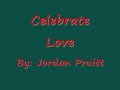celebrate love