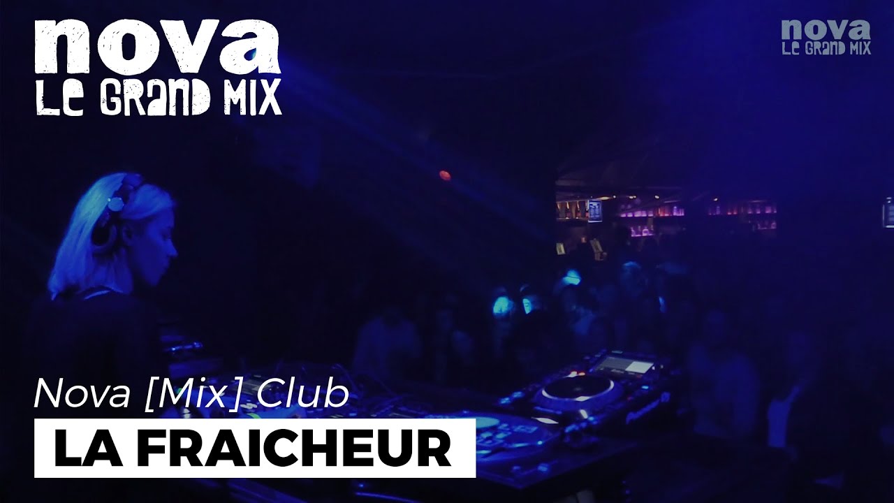 La Fraicheur - Live @ Nova Mix Club 2017