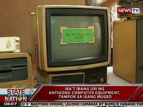 SONA: Iba't ibang uri ng antigong computer equipment, tampok sa isang museo