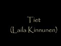 laila kinnusen kaunis laulu, tiet.
(ven�l�inen kansanlaulu)