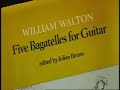 el maestro de la guitarra julian bream interpreta una de las cinco bagatelles de william walton