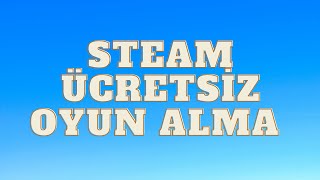 Steam Oyun alma bugu Ücretsiz!!