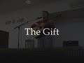 The Gift [Christmas Concert Performance]