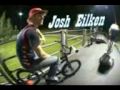 videos de Josh Eilken Bmx Tricks