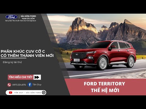 THỜI ĐIỂM RA MẮT VÀ NHỮNG ĐIỀU BẠN CẦN BIẾT VỀ FORD TERRITORY TRƯỚC KHI ĐẶT HÀNG |TẤN DUY - SGF|