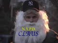 N.Y.P.D. Claus