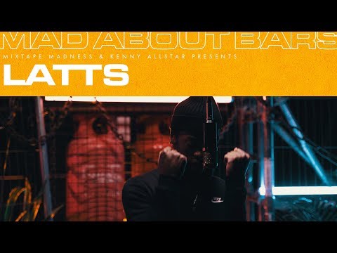 Latts – Mad About Bars w/ Kenny Allstar [S4.22] | @MixtapeMadness