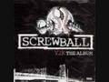 Screwball - F.A.Y.B.A.N