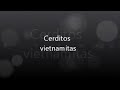 Nuestra piara vietnamita