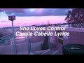 She Loves Control || Camila Cabello Lyrics