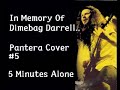 pantera   5 minutes alone guitar cover