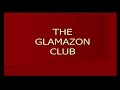 THE GLAMAZON CLUB THE GLAMAZON CLUB