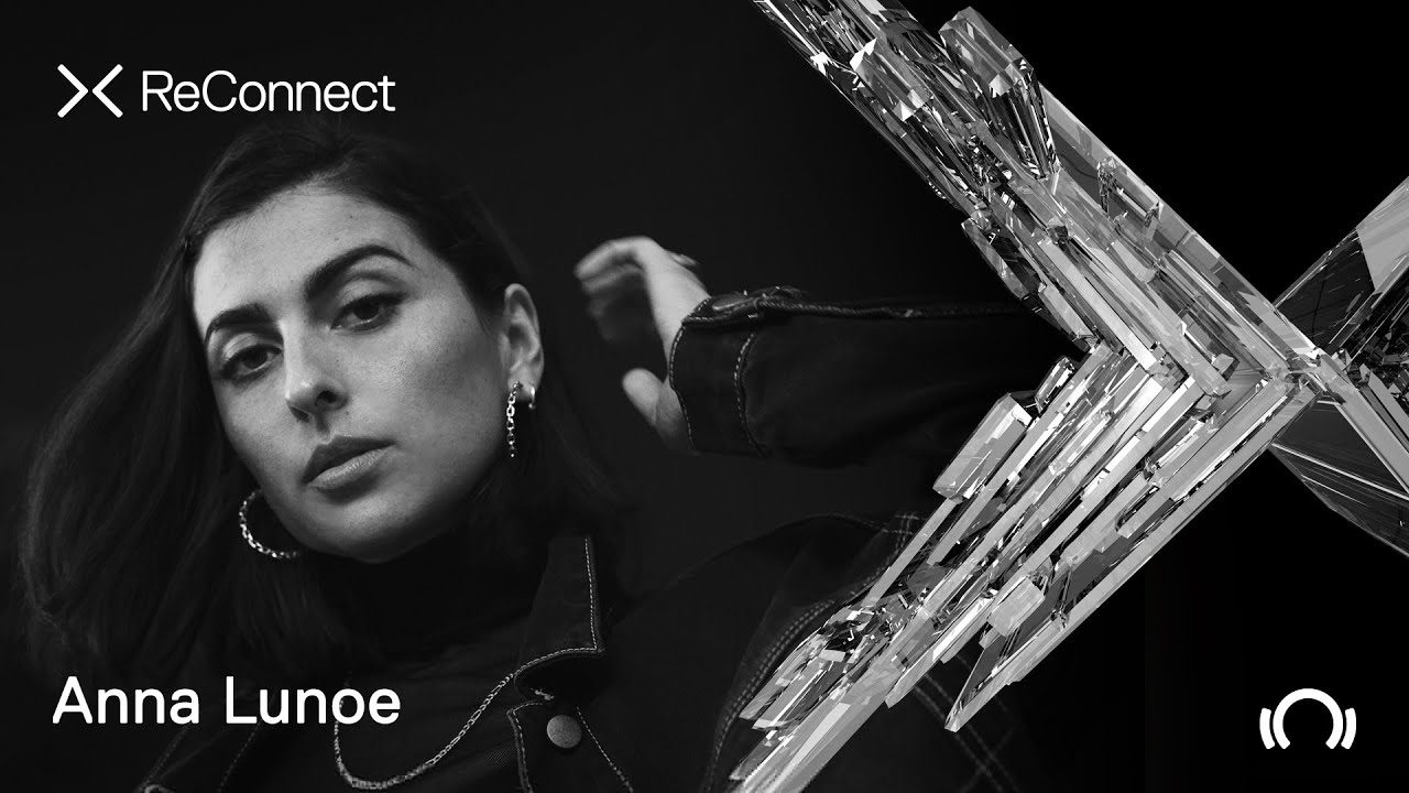 Anna Lunoe - Live @ ReConnect II 2020