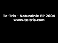 Te-Tris - Naturalnie