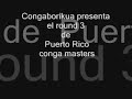 puerto rico conga master round 3