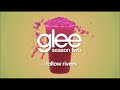 I Follow Rivers - Glee Songs