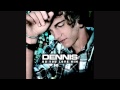 Dennis Do You Love Him Official Music Video and Lyrics