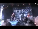 Meshuggah Live Gods of Metal 2008 - Stengah