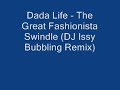 Dada Life - The Great Fashionista Swindle (DJ Issy Remix) Dada Life - The Great Fashionista Swindle (DJ Issy Remix)