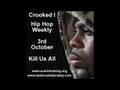 Crooked I Kill Us All Hip Hop Weekly