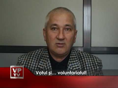 Votul şi… voluntariatul!