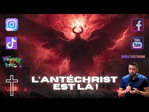 FR l’Antéchrist est là! // Apôtre Cyril Cerdan