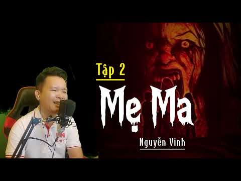 Truyện MẸ MA Tập 2 (hết)