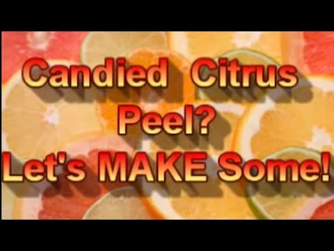 how to candied lemon peel