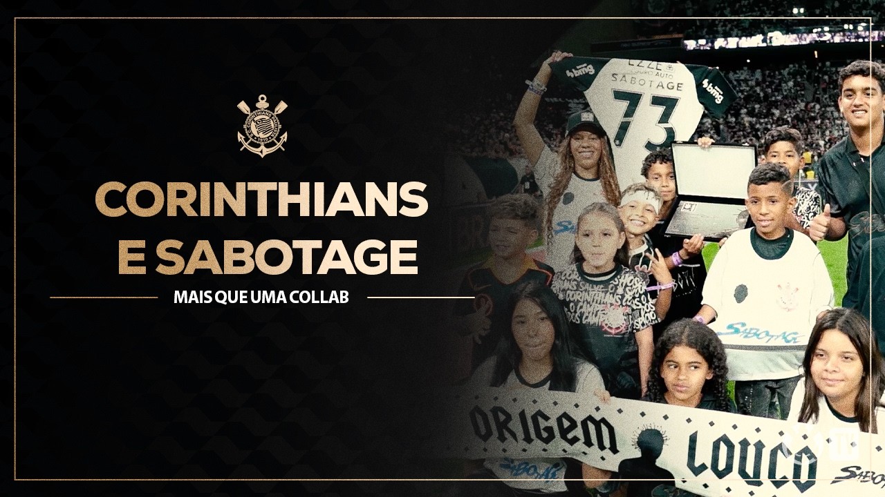 CORINTHIANS APRESENTA COLLAB COM O LEGADO DE SABOTAGE NA NEO QUÍMICA ARENA