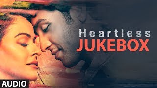Heartless Full Songs (Jukebox) | Adhyayan Suman, Ariana Ayam