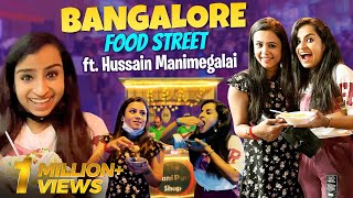 Bangalore Food Street ft @Hussain Manimegalai  Siv
