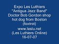 la antigua jazz band
interpreta doctor bob gordon shop hot dog from boston (foxtrot)
en la expo les luthiers
-cortesia http://www.leslu.net-