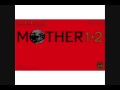 MOTHER２　ビコーズ・アイ・ラブ・ユー