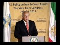 July 26, 2011, Prevention of Forced Dispersing of Camp Ashraf in Iraq, De-listing of MEK - Part 2 July 26, 2011, Prevention of Forced Dispersing of Camp Ashraf in Iraq, De-listing of MEK - Part 2
